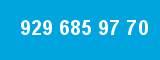 929 685 97 70